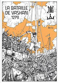 La bataille de Yashan 1279 (Urban China 2017)