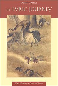 The Lyric Journey (Harvard University Press 2002)