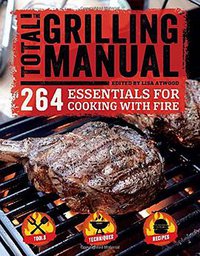 Total Grilling Manual (Weldon Owen 2016)