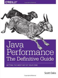 Java Performance (O'Reilly Media 2014)