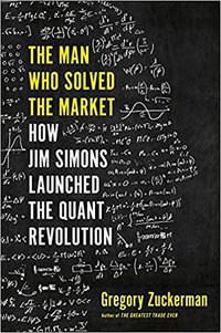 The Man Who Solved the Market