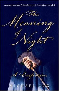 The Meaning of Night (W. W. Norton 2006)