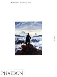 Romanticism (Phaidon Press 2001)