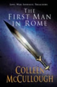First Man in Rome (Arrow Books Ltd 2003)