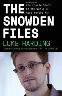 The Snowden Files (Vintage 2014)