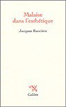 Malaise dans l'esthétique (Editions Galilée 2004)