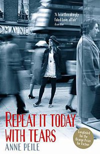 Repeat It Today With Tears (Serpent's Tail 2011)