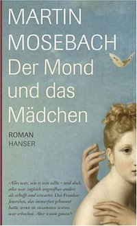 Der Mond und das Mädchen (Hanser 2007)