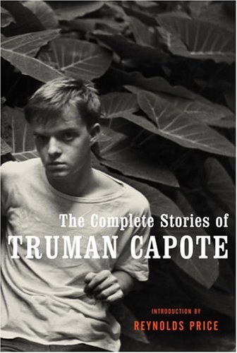 The Complete Stories of Truman Capote