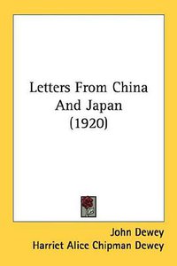 Letters From China And Japan (Kessinger Publishing, LLC 2008)