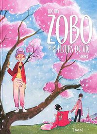 Une aventure de Zobo, Tome 1 (BAO 2010)