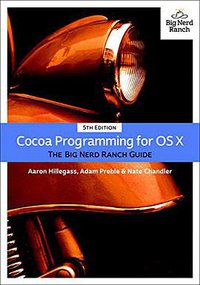 Cocoa Programming for OS X (5th Edition) (Big Nerd Ranch Guides 2015)