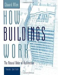 How Buildings Work (Oxford University Press 2005)