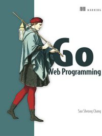 Go Web Programming (Manning 2015)