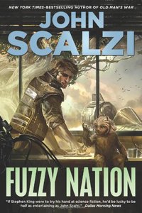 Fuzzy Nation (Tor Books 2011)