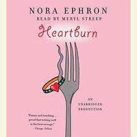 Heartburn (Audiobook)