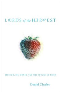 Lords Of The Harvest (Basic Books 2002)