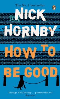 How to be Good (Penguin 2002)