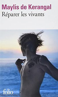 Réparer les vivants (Folio 2015)