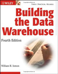 Building the Data Warehouse (Wiley 2005)