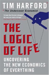 The Logic of Life (Little, Brown 2008)