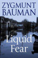 Liquid Fear (Polity 2006)