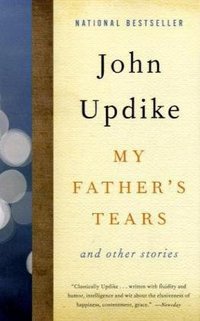 My Father's Tears (Ballantine Books 2010)
