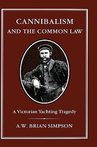 Cannibalism & Common Law 