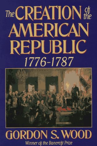 The Creation of the American Republic