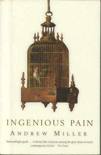 Ingenious Pain (Mariner Books 1998)