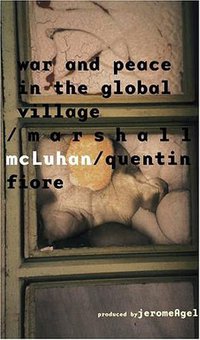 War and Peace in the Global Village (Gingko Pr Inc 2001)