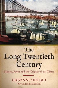 The Long Twentieth Century (Verso 2010)