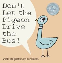 Don't Let the Pigeon Drive the Bus! (Hyperion Press 2003)