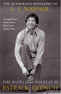 The World Is What It Is (Picador 2009)