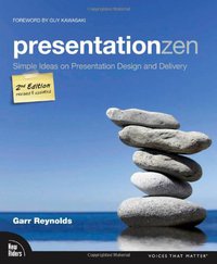 Presentation Zen (New Riders 2011)