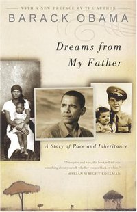 Dreams from My Father (Three Rivers Press 2005)