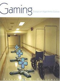 Gaming (Univ Of Minnesota Press 2006)
