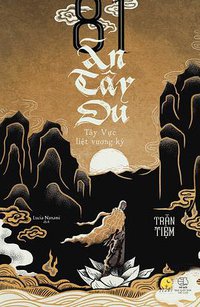 Tây Vực Liệt Vương Ký (81 Án Tây Du, #2) (NXB Dân Trí / Tsuki Trinh Thám 2018)