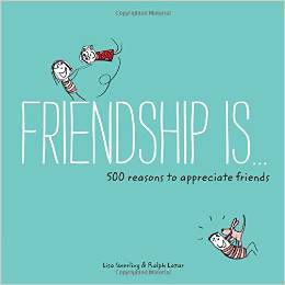 Friendship is...