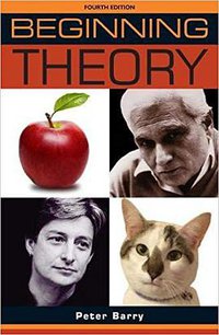Beginning Theory (Manchester University Press 2017)