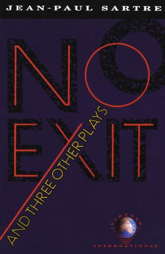 No Exit, and Three Other Plays