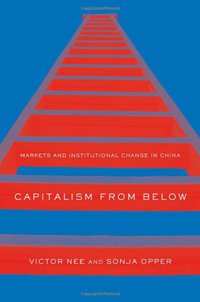 Capitalism from Below (Harvard University Press 2012)