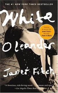 White Oleander (Little, Brown and Company 2001)