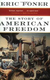 The Story of American Freedom (W. W. Norton & Company 1999)