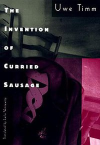 The Invention of Curried Sausage (New Directions 1998)