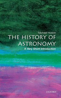 The History of Astronomy (Oxford University Press 2003)