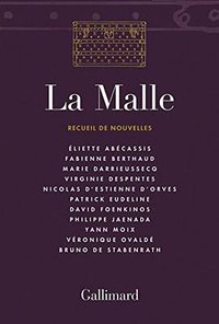 La Malle (Gallimard 2013)