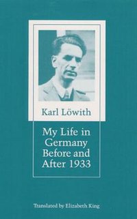MY LIFE IN GERMANY (University of Illinois Press 1994)