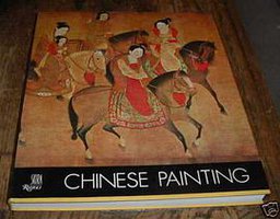 Chinese Painting (Skira Rizzoli 1972)