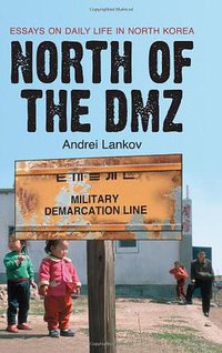 North of the Dmz (McFarland & Company 2007)